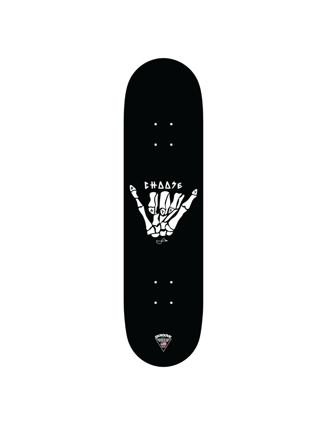 Skroove Choose Happy Shaka Skateboard
